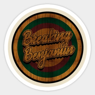 Circle Retro Breaking Benjamin Sticker